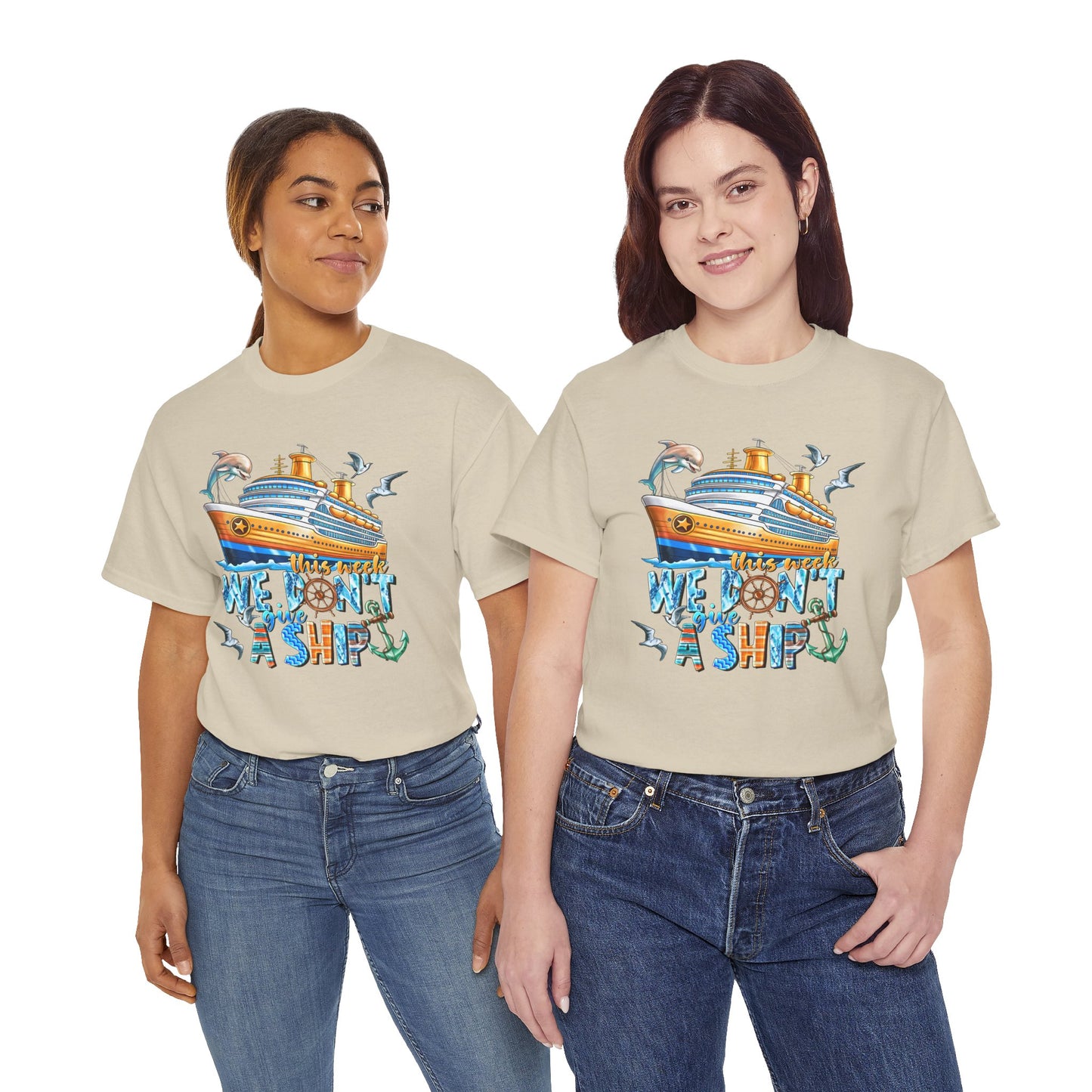 This Week, We Don't Give a Ship - Tee Shirt