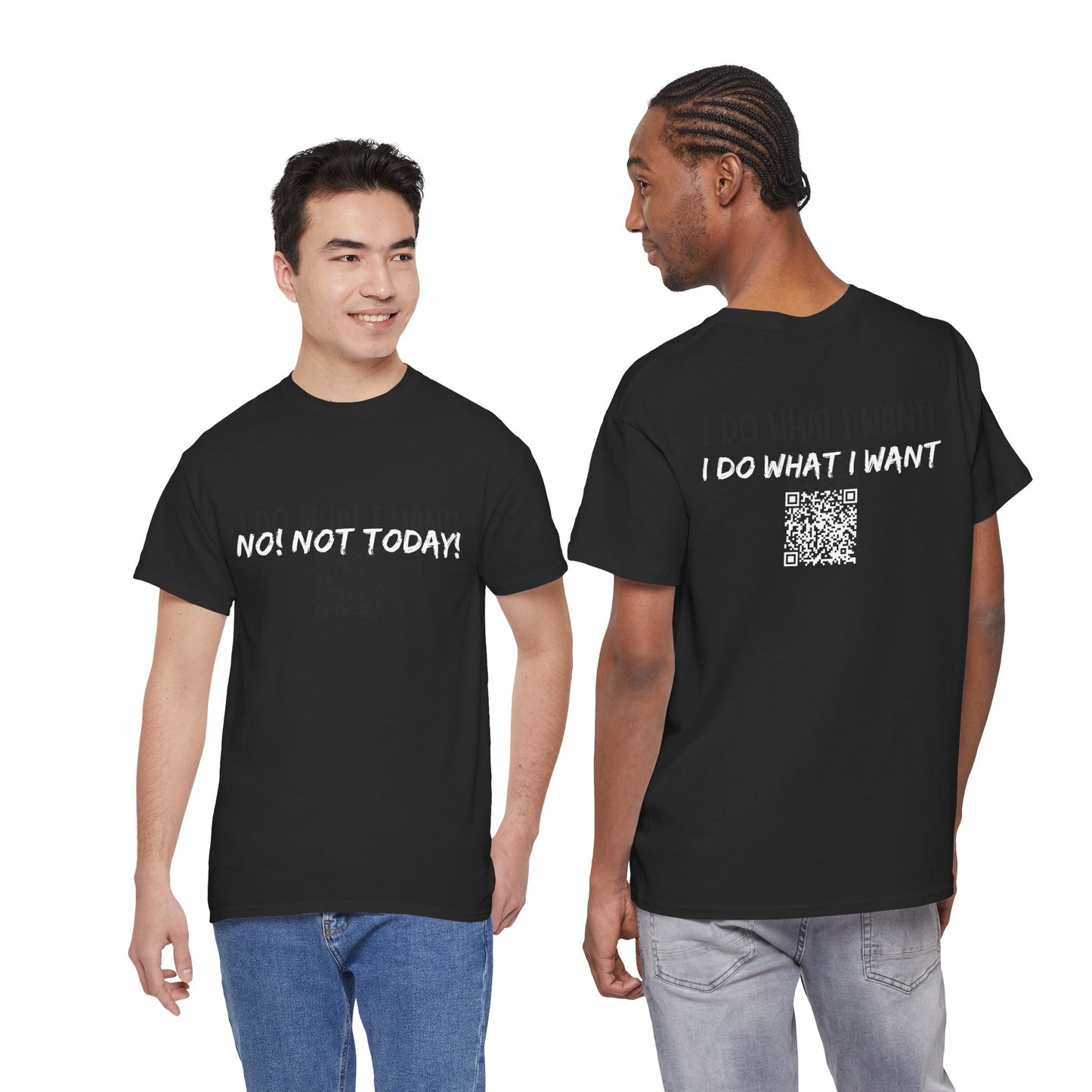 No! Not Today - I Do What I Want - Barcode Surprise Tee Shirt - Cute Kitten