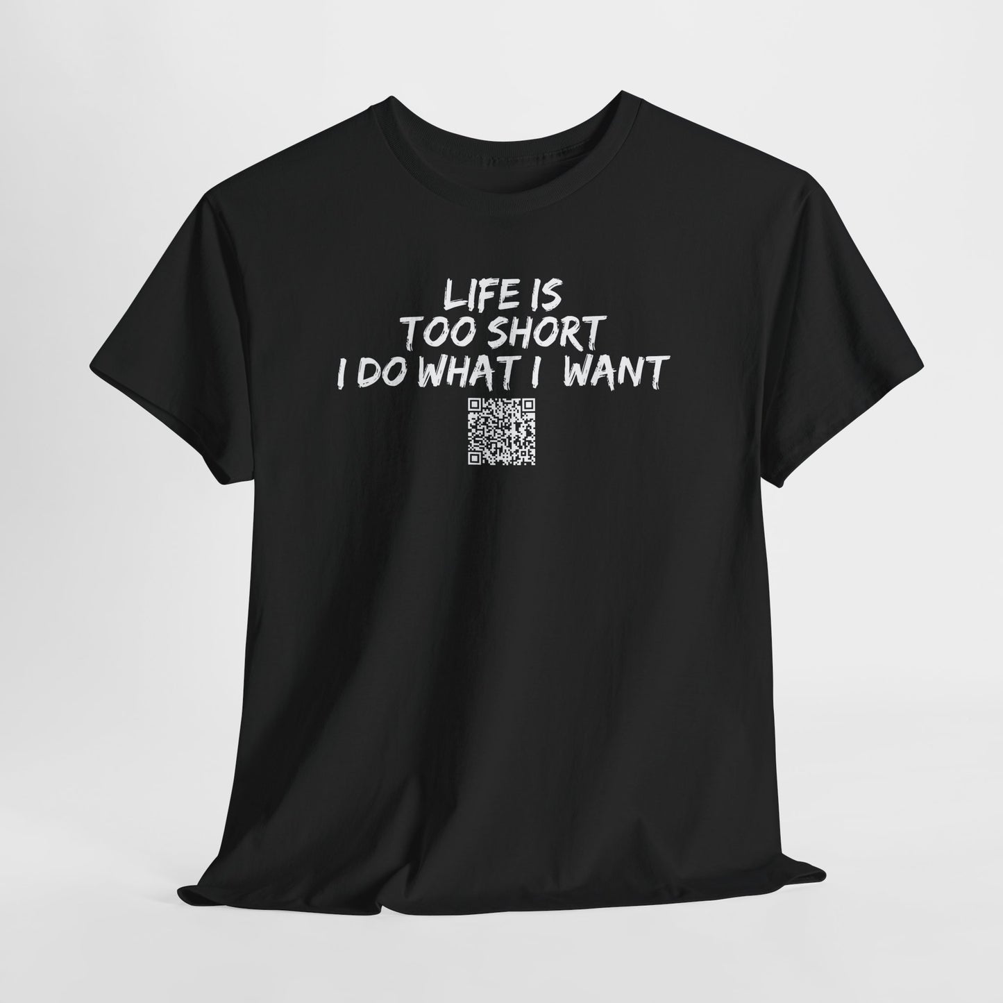 Life is Too Short - I Do What I Want - Barcode Surprise Tee Shirt - Cute Puppy