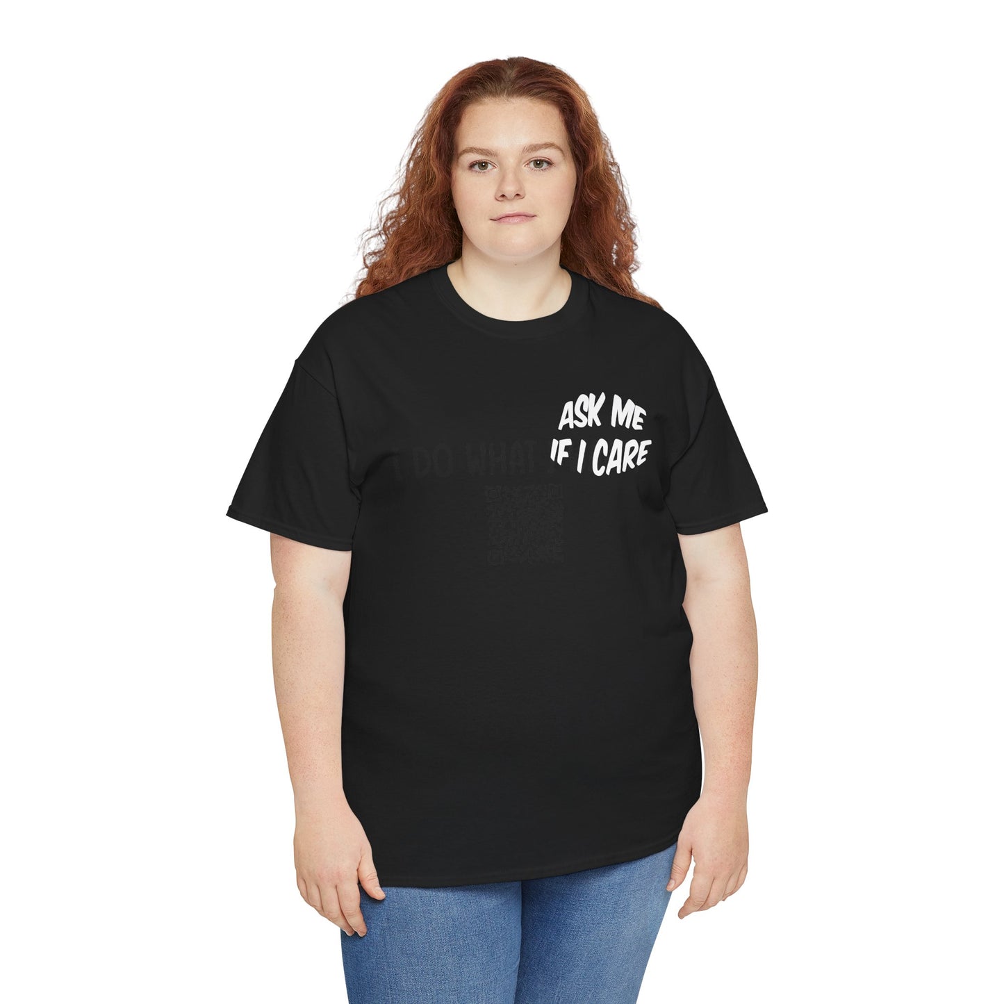 Ask me if I care. - I Do What I Want - Barcode Surprise Tee Shirt - Cute Kitten